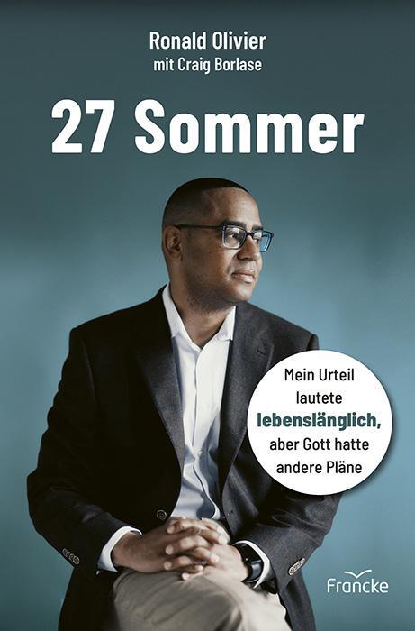 Cover: 9783963624155 | 27 Sommer | Ronald Olivier (u. a.) | Taschenbuch | 304 S. | Deutsch