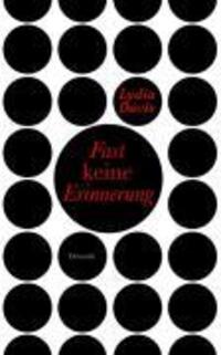 Cover: 9783854207351 | Fast keine Erinnerung | Stories | Lydia Davis | Buch | 184 S. | 2008