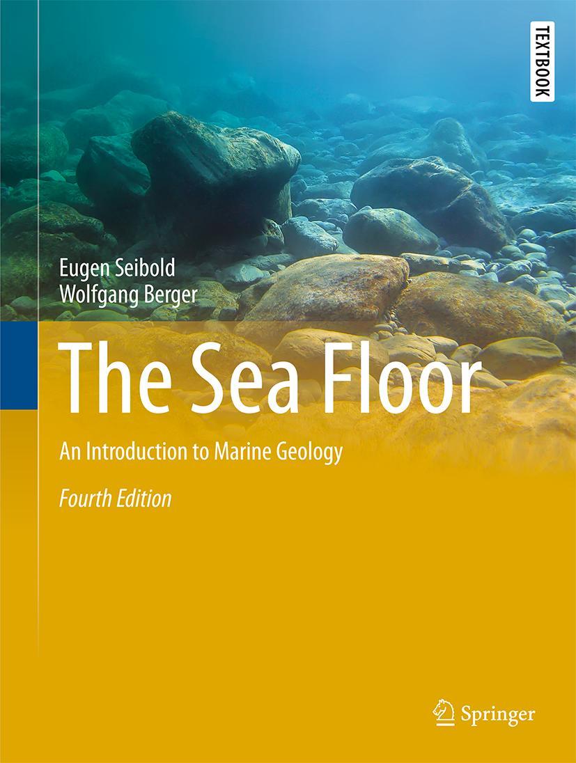 Cover: 9783319514116 | The Sea Floor | An Introduction to Marine Geology | Berger (u. a.)