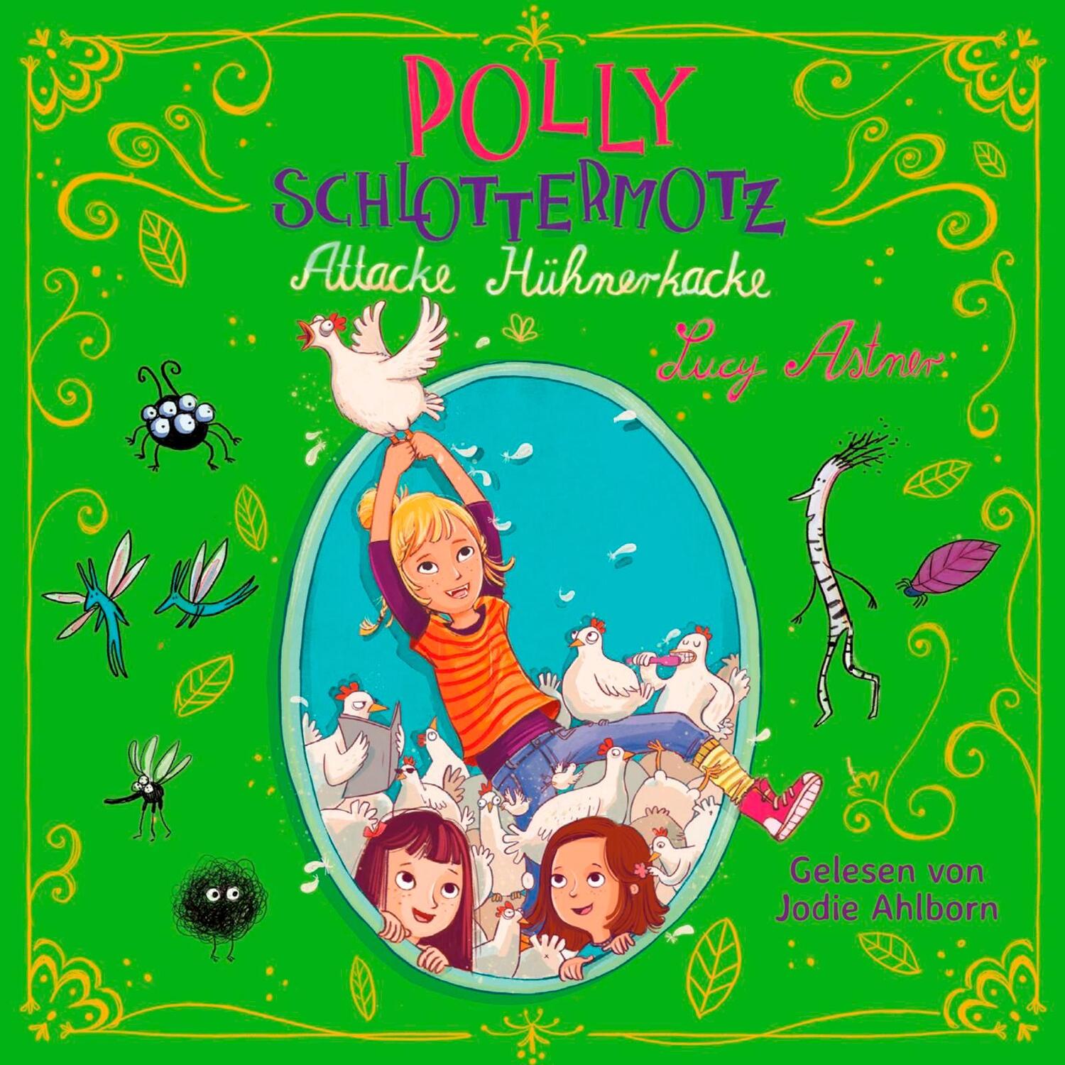 Cover: 9783867423496 | Polly Schlottermotz 3: Attacke Hühnerkacke | Lucy Astner | Audio-CD