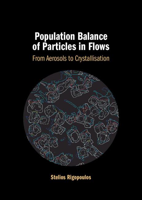 Cover: 9781316512579 | Population Balance of Particles in Flows | Stelios Rigopoulos | Buch