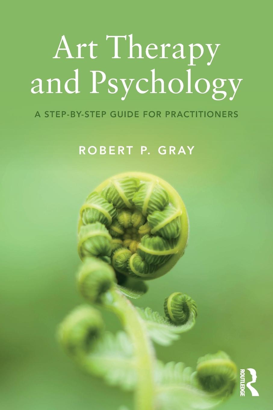 Cover: 9780815355915 | Art Therapy and Psychology | A Step-by-Step Guide for Practitioners