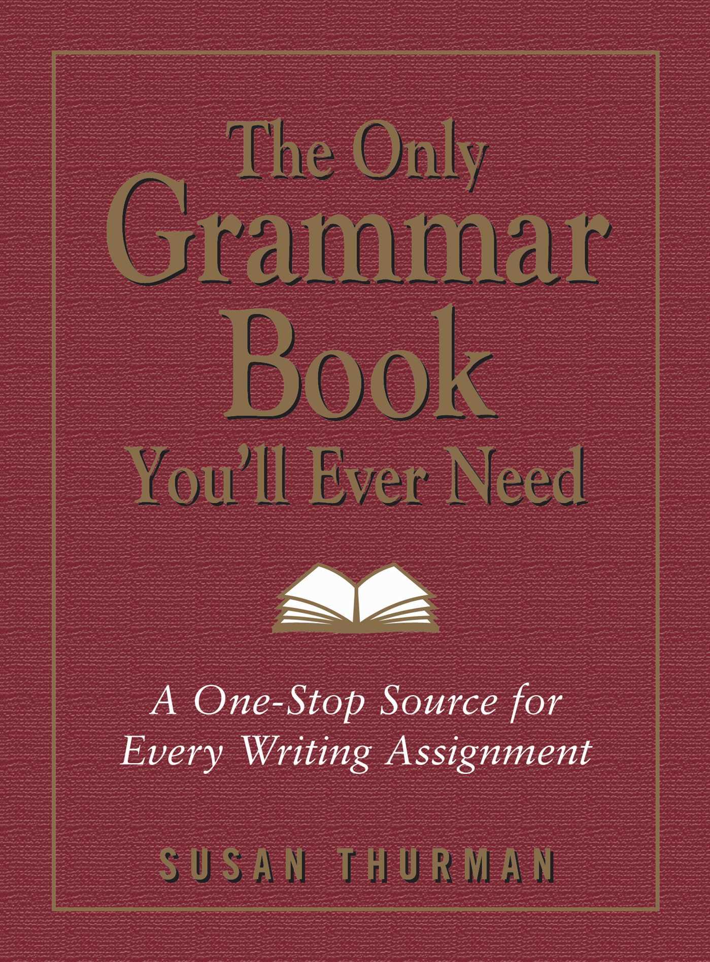 Cover: 9781580628556 | The Only Grammar Book You'll Ever Need | Susan Thurman (u. a.) | Buch