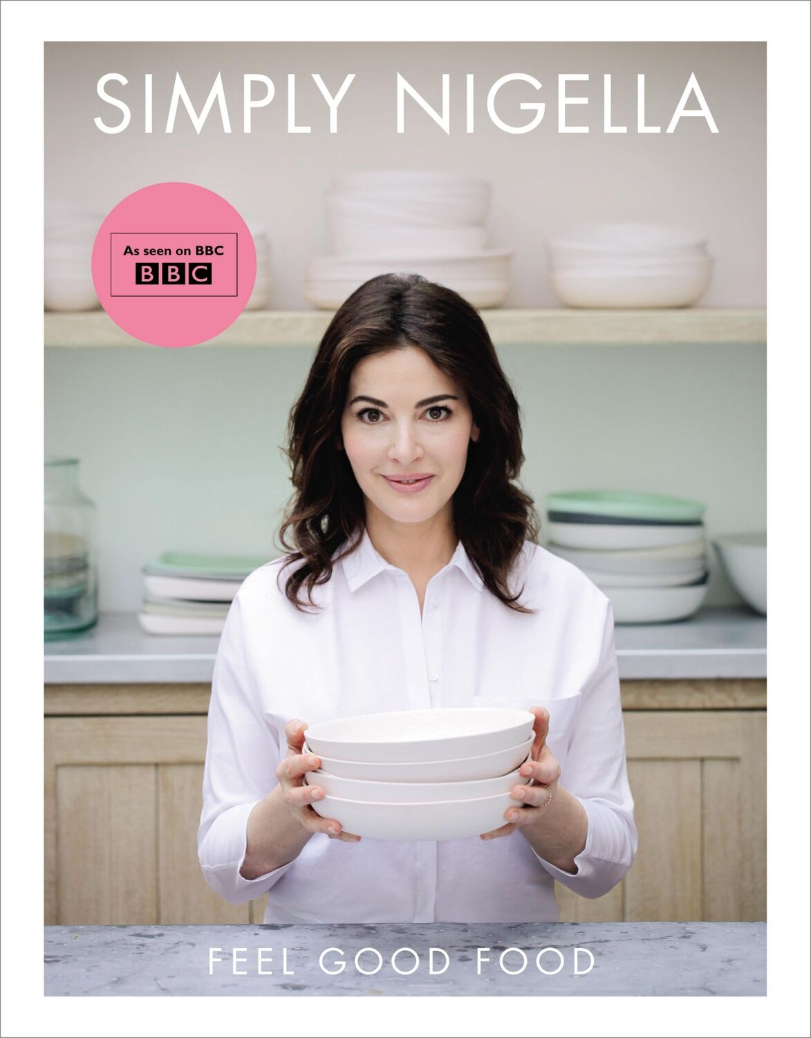 Cover: 9780701189358 | Simply Nigella | Feel Good Food | Nigella Lawson | Buch | 402 S.