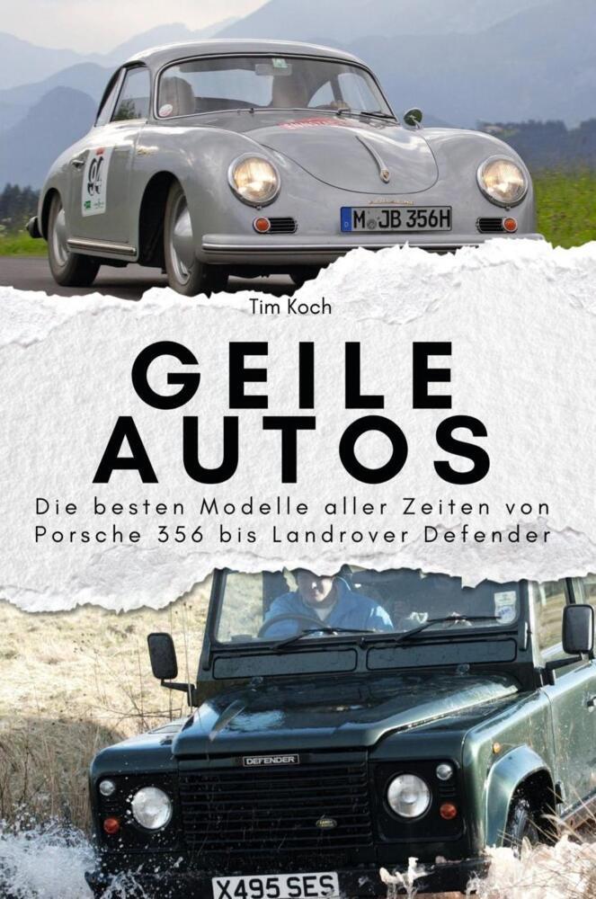 Cover: 9783759111913 | Geile Autos - Das perfekte Geschenk für Männer und Frauen zu...