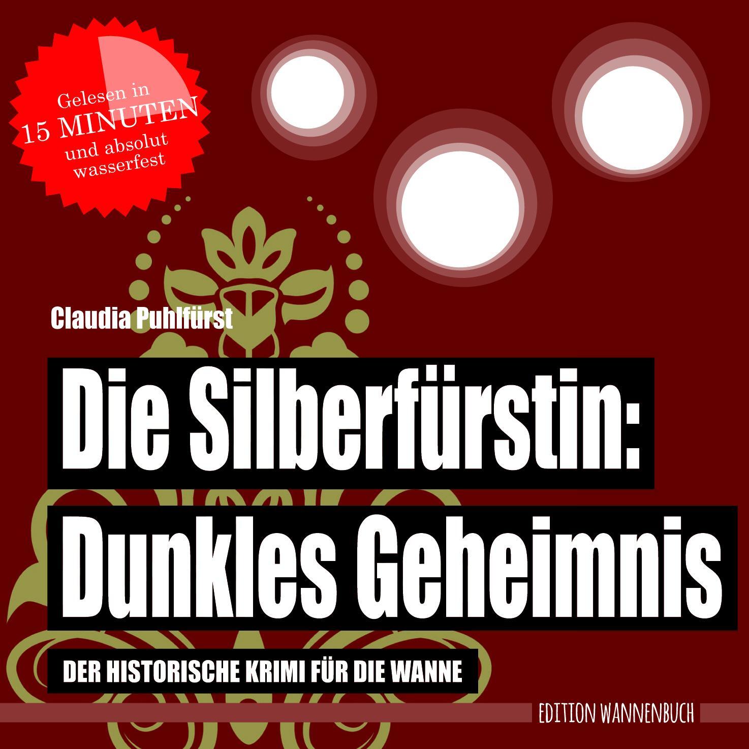 Cover: 9783947409020 | Die Silberfürstin: Dunkles Geheimnis | Claudia Puhlfürst | Buch | 8 S.