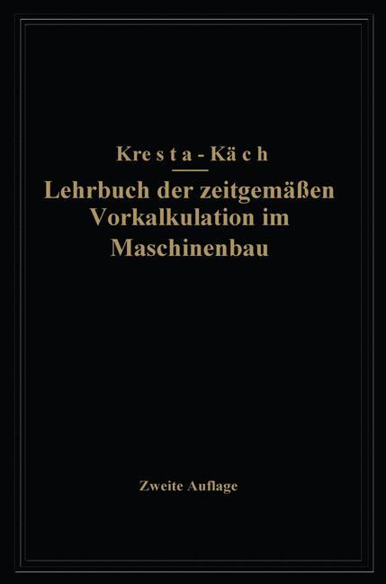 Cover: 9783709197257 | Lehrbuch der zeitgemäßen Vorkalkulation im Maschinenbau | Käch (u. a.)