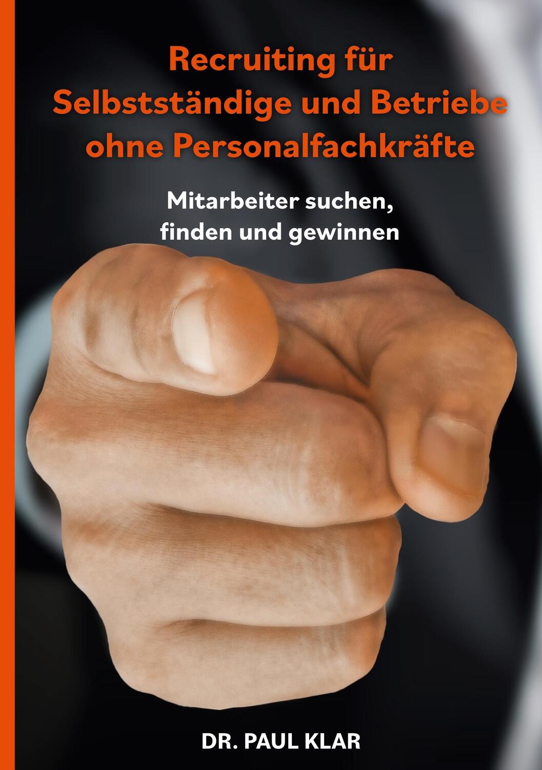 Cover: 9783756235063 | Recruiting für Selbstständige und Betriebe ohne Personalfachkräfte