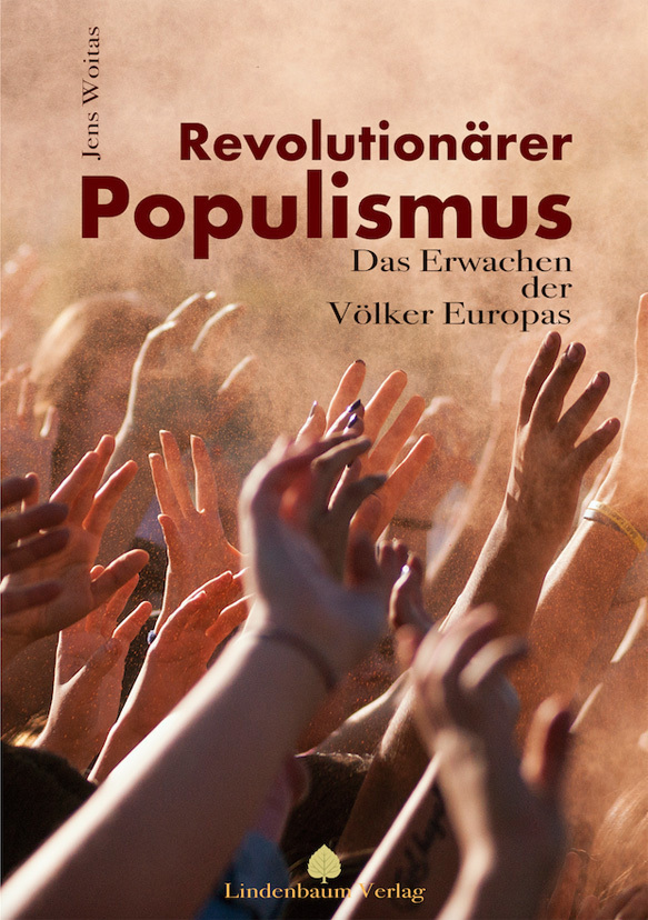 Cover: 9783938176955 | Revolutionärer Populismus | Das Erwachen der Völker Europas | Woitas