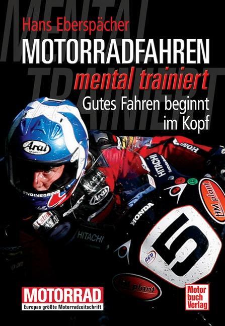 Cover: 9783613033887 | Motorradfahren mental trainiert | Gutes Fahren beginnt im Kopf | Buch