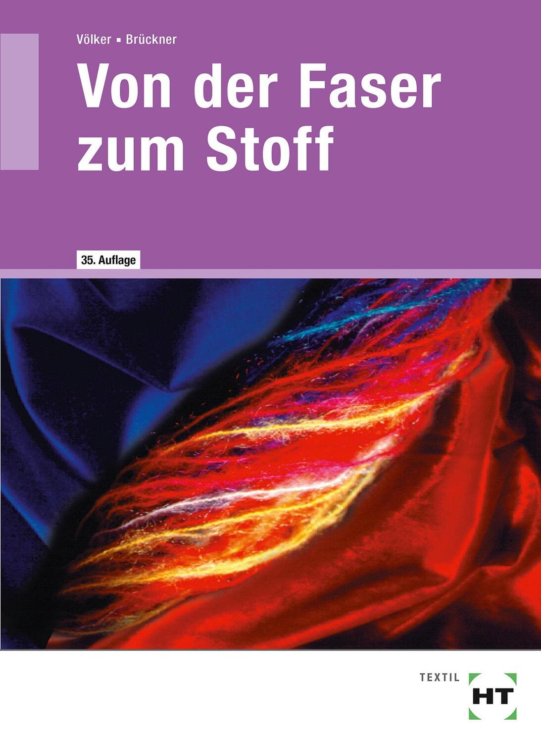 Cover: 9783582051127 | Von der Faser zum Stoff | Textile Werkstoff- und Warenkunde | Buch