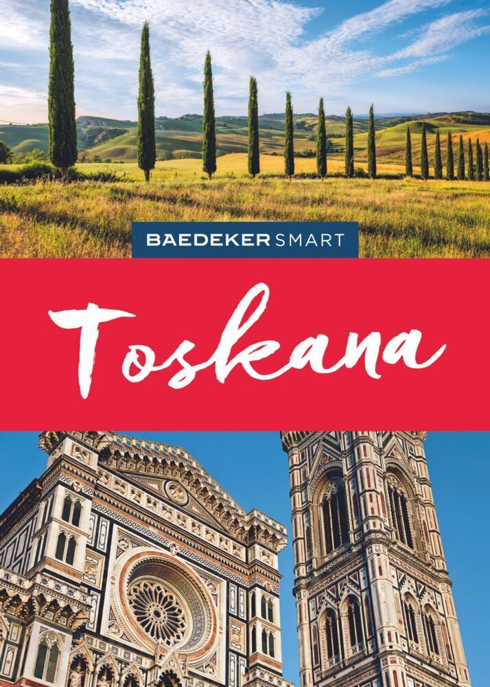 Cover: 9783829734479 | Baedeker SMART Reiseführer Toskana | Rita Henss (u. a.) | Taschenbuch