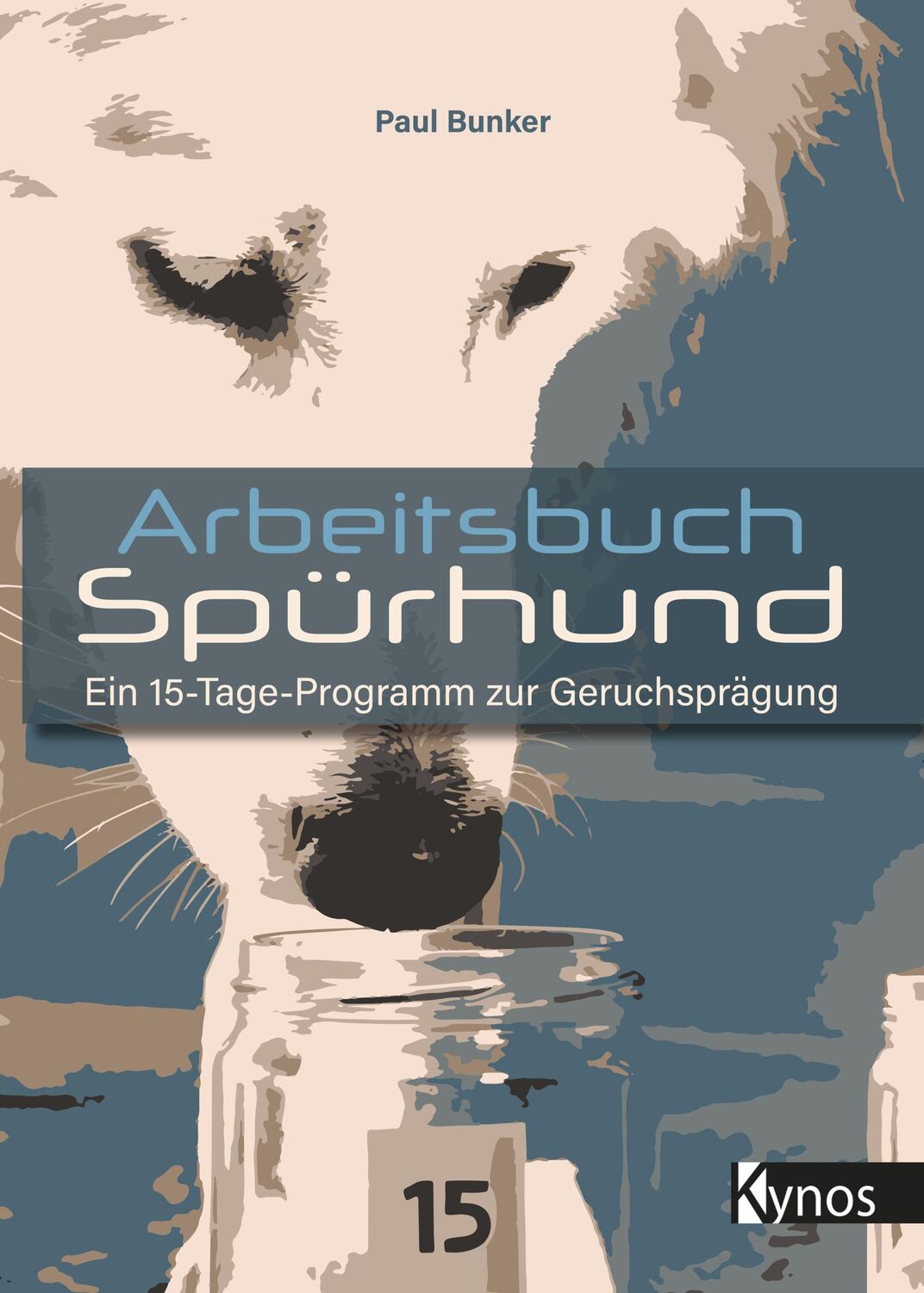 Cover: 9783954642977 | Arbeitsbuch Spürhund | Ein 15-Tage-Programm zur Geruchsprägung | Buch