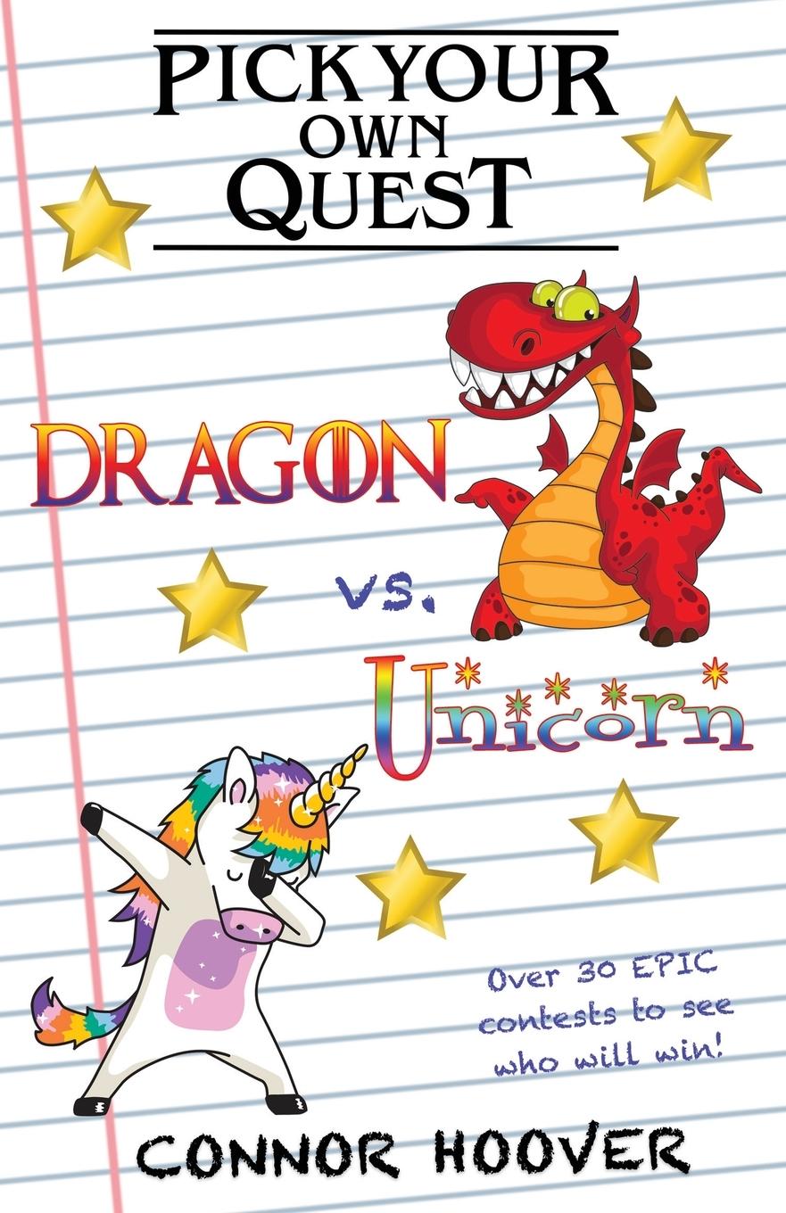 Cover: 9781949717129 | Pick Your Own Quest | Dragon vs. Unicorn | Connor Hoover | Taschenbuch