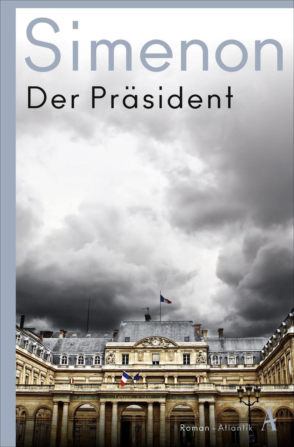 Cover: 9783455008388 | Der Präsident | Roman | Georges Simenon | Taschenbuch | 203 S. | 2020