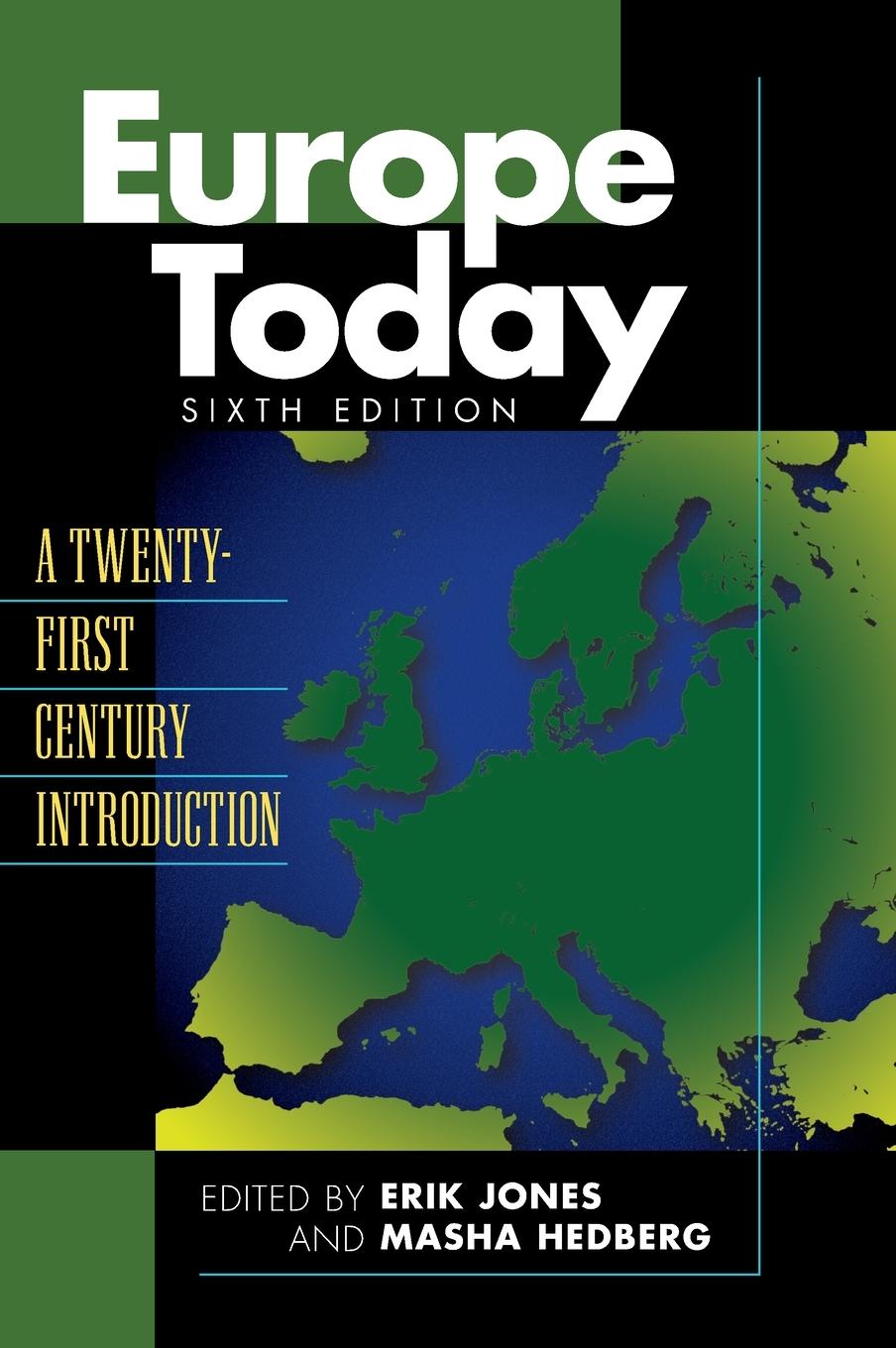 Cover: 9781538110928 | Europe Today | A Twenty-First Century Introduction | Jones (u. a.)