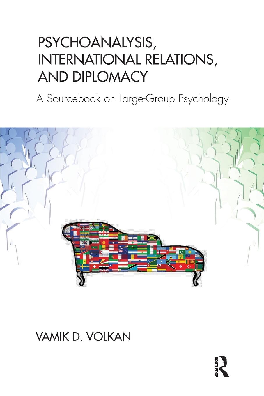 Cover: 9781782201250 | Psychoanalysis, International Relations, and Diplomacy | Volkan | Buch