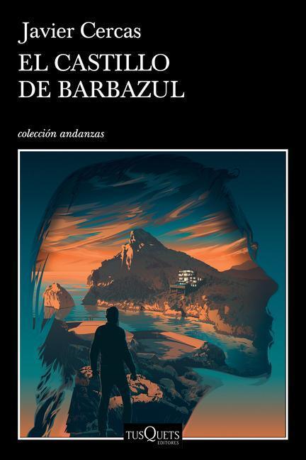 Cover: 9786070785115 | El Castillo de Barbazul | Terra Alta III | Javier Cercas | Taschenbuch