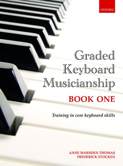 Cover: 9780193411937 | Graded Keyboard Musicianship Book 1 | Anne Marsden Thomas (u. a.)