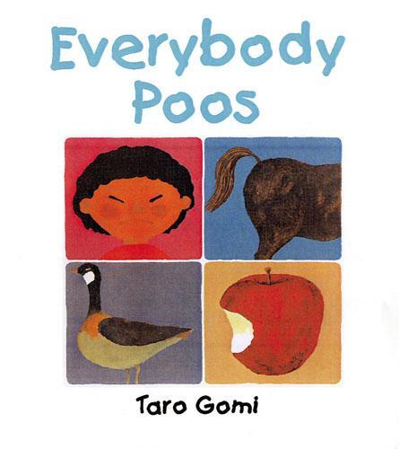 Cover: 9781845072582 | Everybody Poos | Taro Gomi | Taschenbuch | Kartoniert / Broschiert