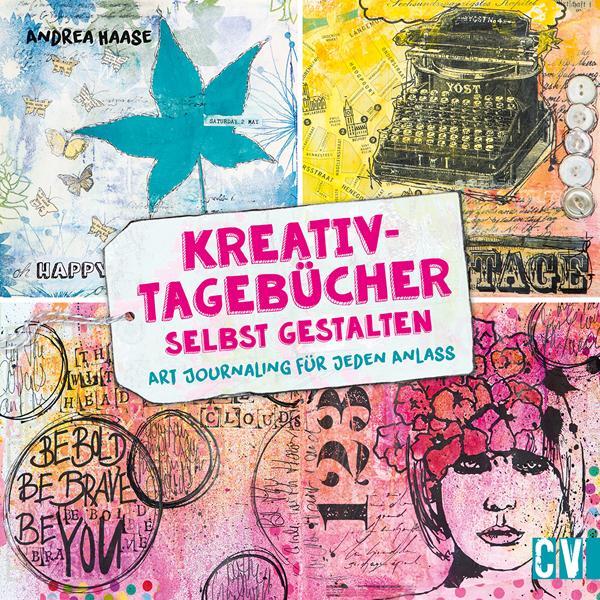 Cover: 9783862303335 | Kreativ-Tagebücher selbst gestalten | Art Journaling für jeden Anlass