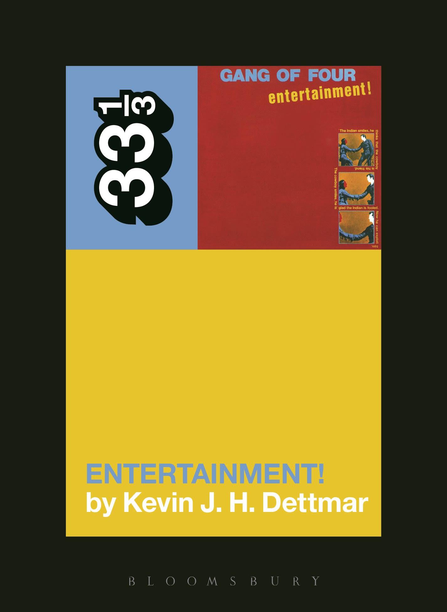 Cover: 9781623560652 | Gang of Four's Entertainment! | Kevin J H Dettmar | Taschenbuch | 2014