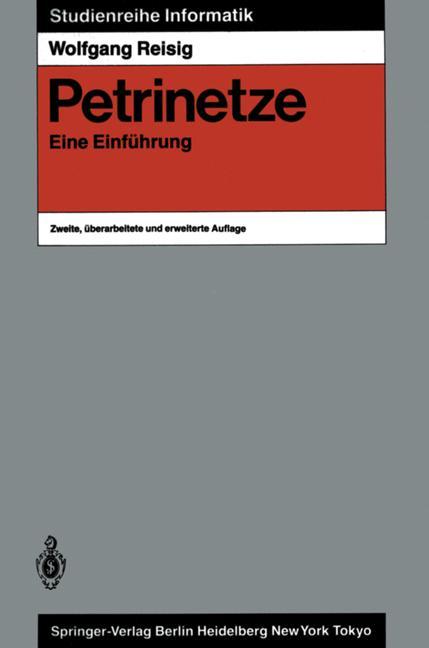 Cover: 9783540166221 | Petrinetze | Eine Einführung | Wolfgang Reisig | Taschenbuch | ix