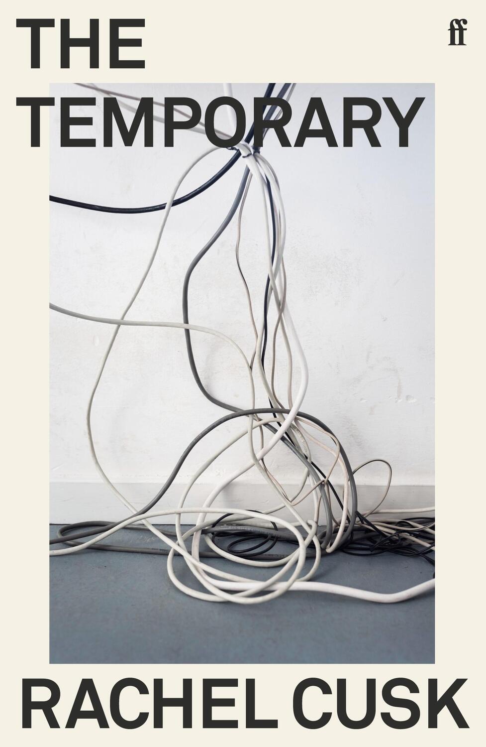 Cover: 9780571351664 | The Temporary | Rachel Cusk | Taschenbuch | 256 S. | Englisch | 2019