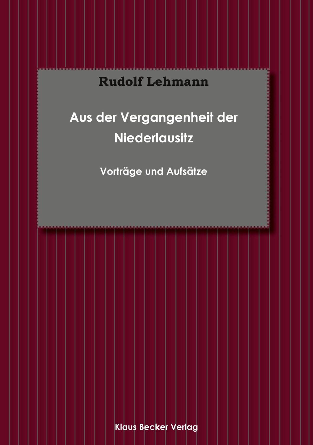 Cover: 9783883722245 | Aus der Vergangenheit der Niederlausitz; From the Past of Lower...