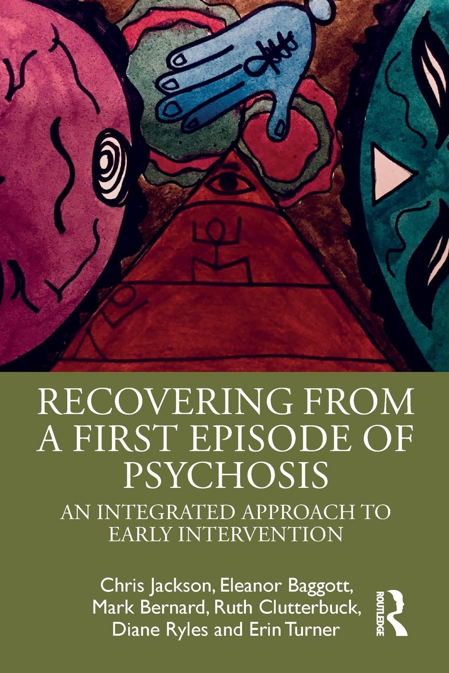 Cover: 9781138669208 | Recovering from a First Episode of Psychosis | Chris Jackson (u. a.)