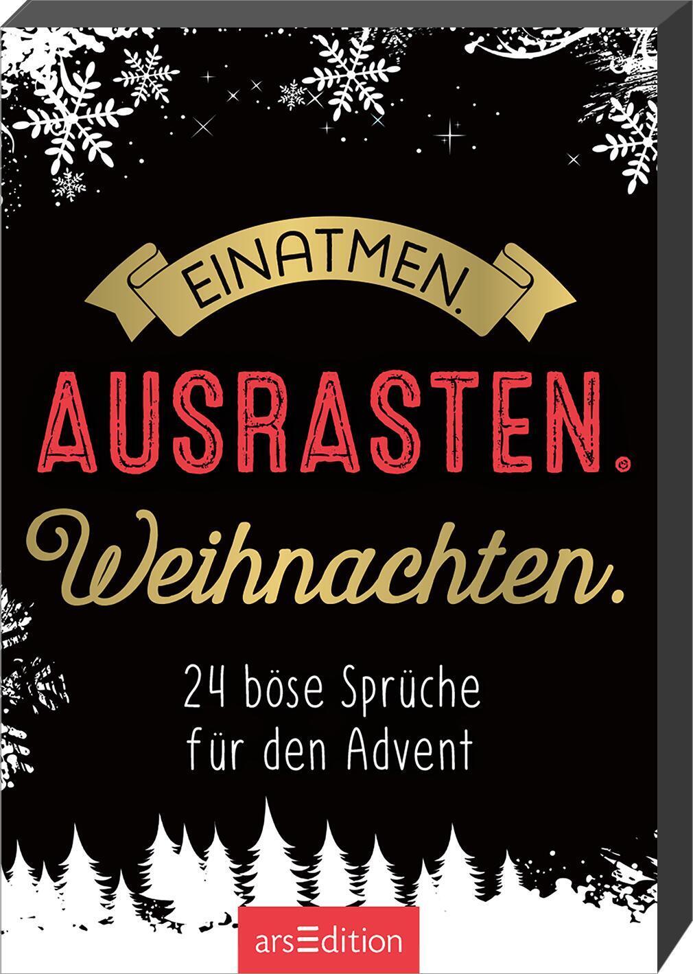 Cover: 9783845857459 | Einatmen. Ausrasten. Weihnachten. | 24 böse Sprüche für den Advent