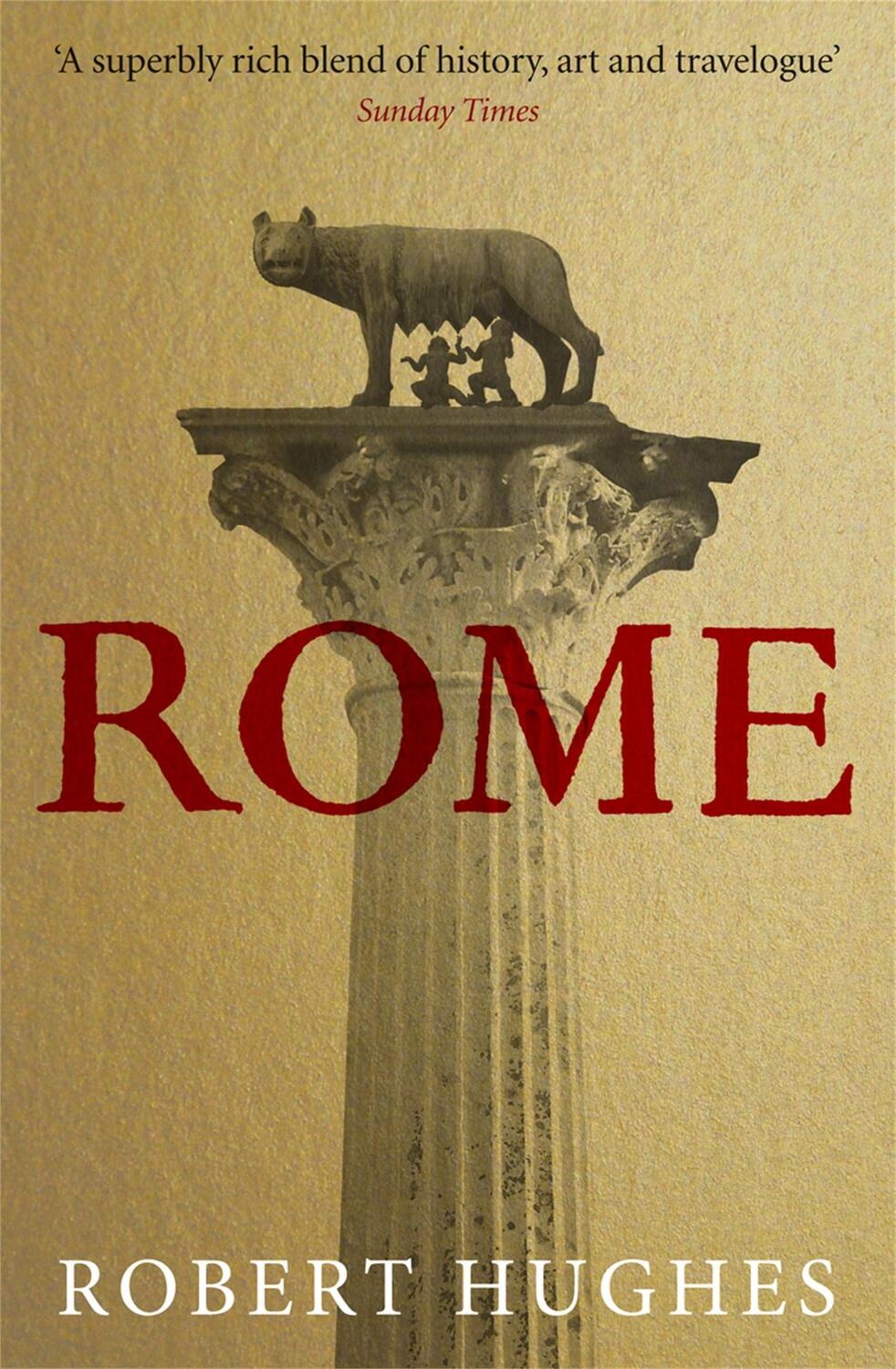 Cover: 9780753823057 | Rome | Robert Hughes | Taschenbuch | Kartoniert / Broschiert | 2012