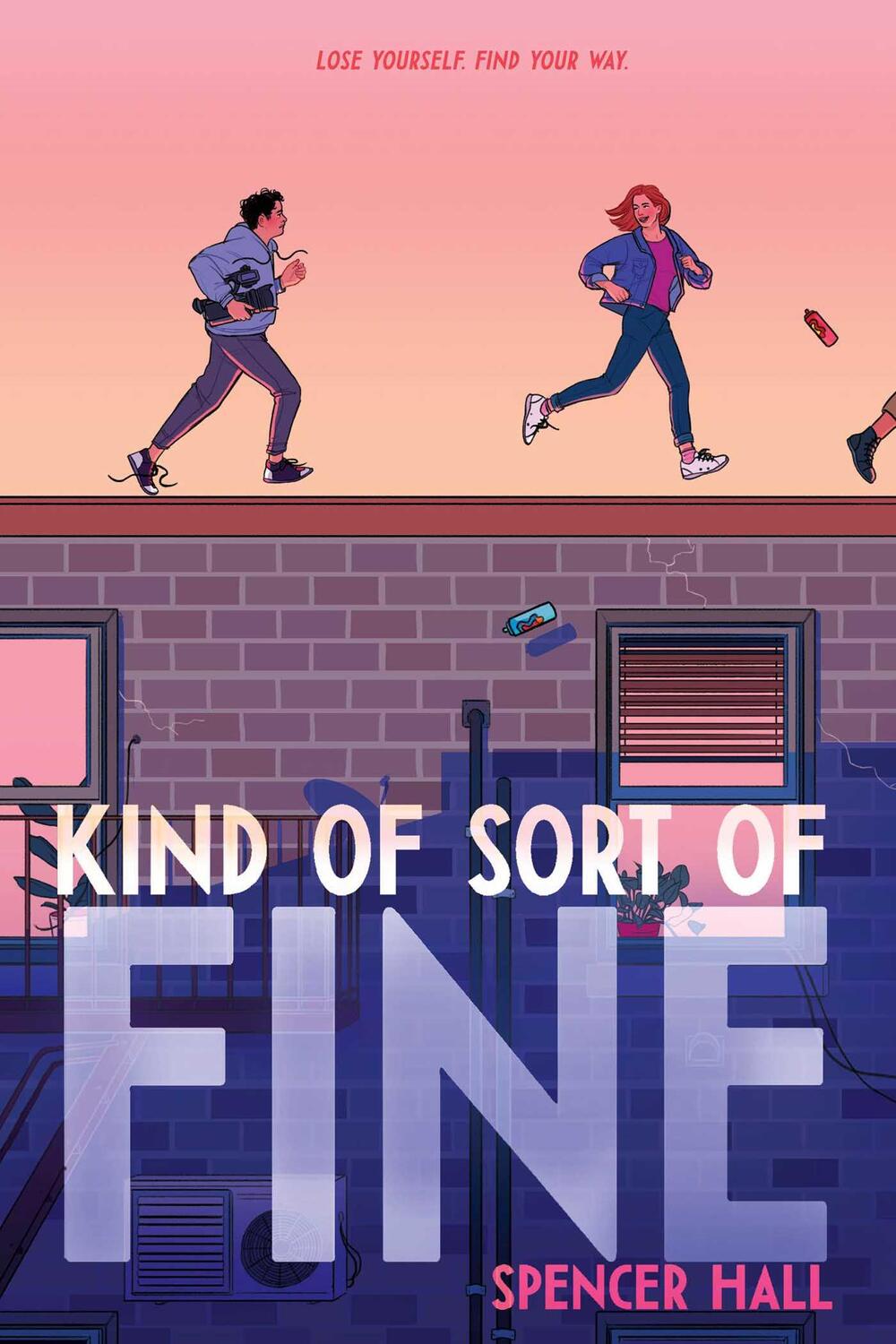 Cover: 9781534482999 | Kind of Sort of Fine | Spencer Hall | Taschenbuch | Englisch | 2022