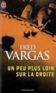 Cover: 9782290351314 | Un peu plus loin sur la droite | Policier | Fred Vargas | Taschenbuch