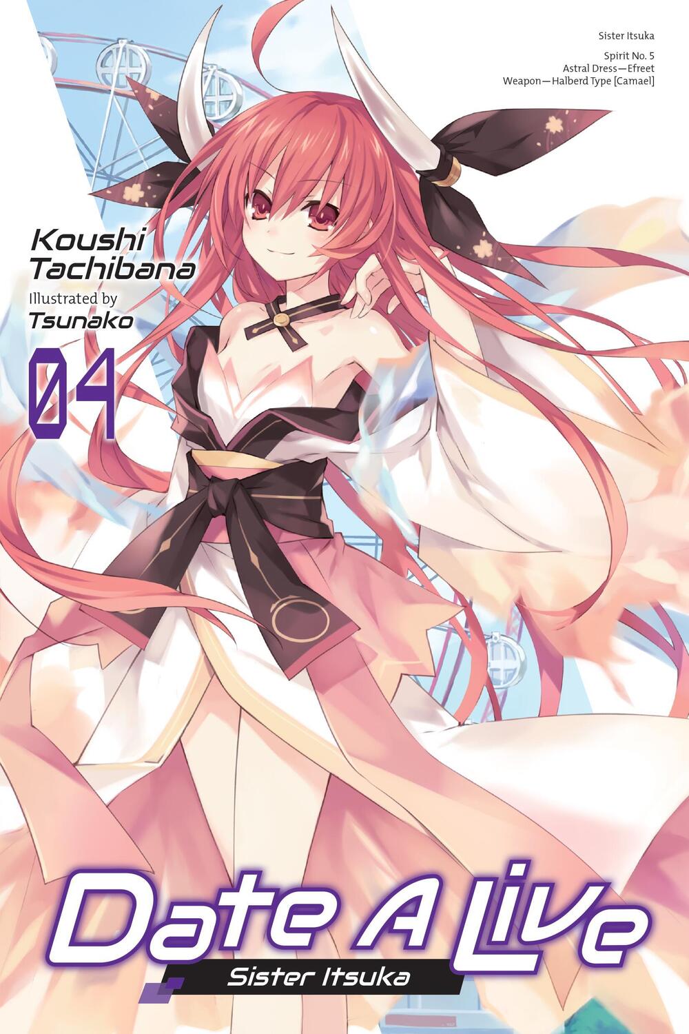 Cover: 9781975319977 | Date A Live, Vol. 4 (light novel) | Koushi Tachibana | Taschenbuch