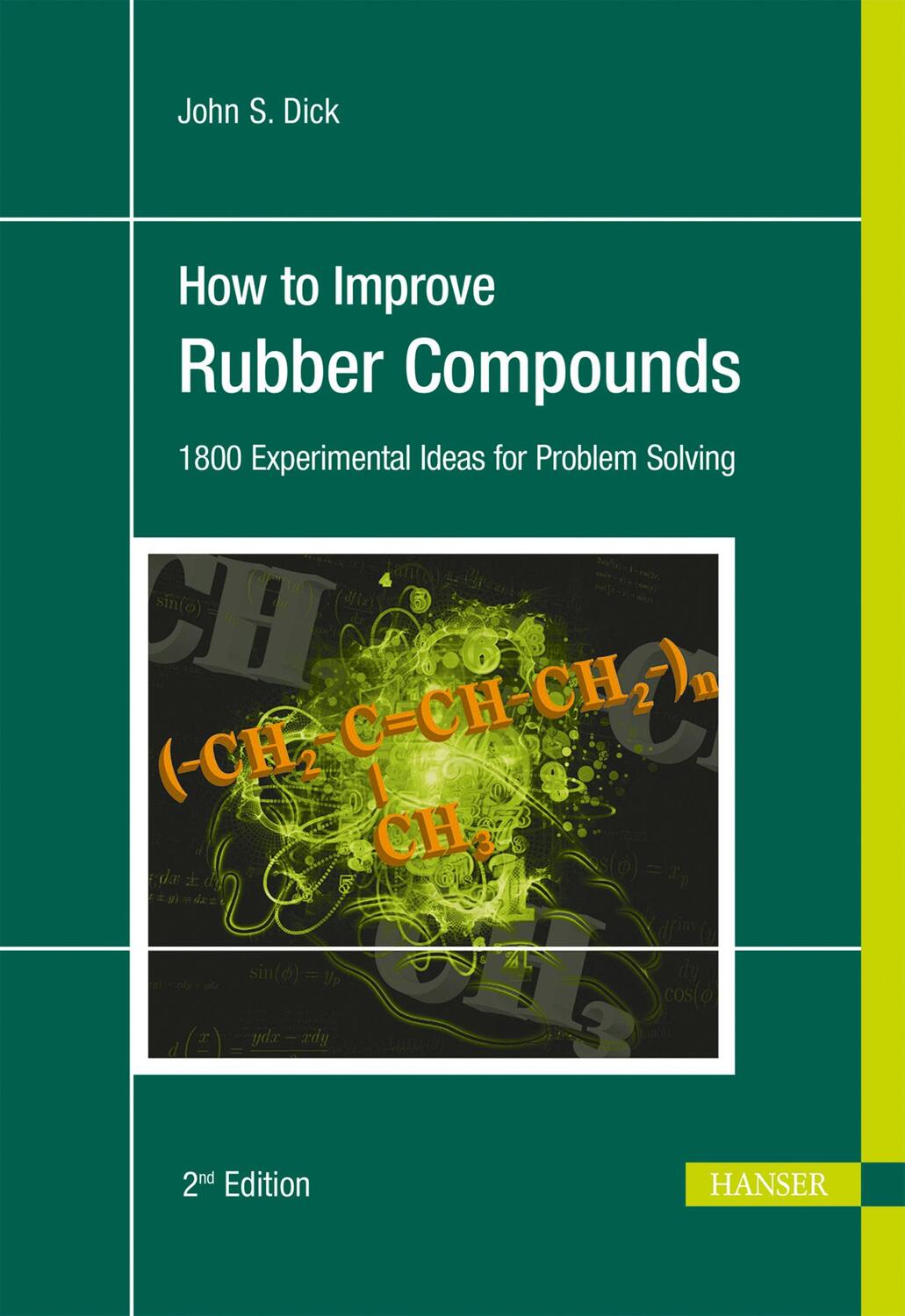 Cover: 9781569905333 | How to Improve Rubber Compounds 2e: 1500 Experimental Ideas for...