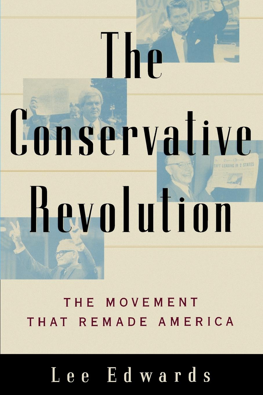 Cover: 9780743247023 | The Conservative Revolution | The Movement That Remade America | Buch