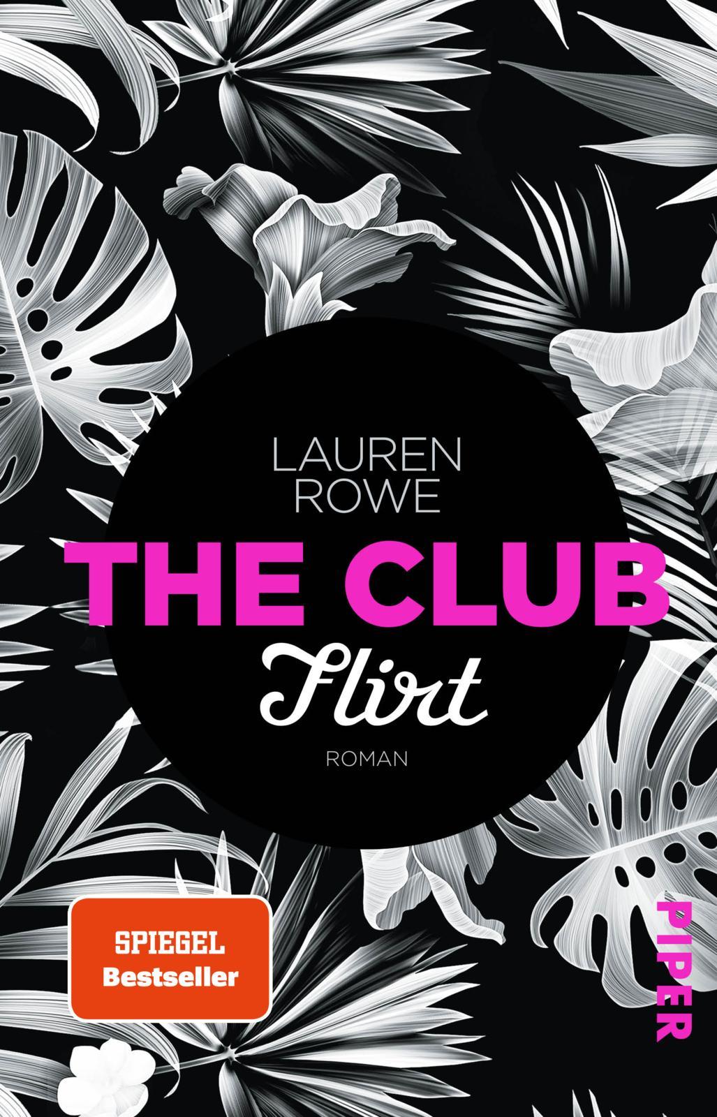 Cover: 9783492310710 | The Club - Flirt | Lauren Rowe | Taschenbuch | The Club | 400 S.