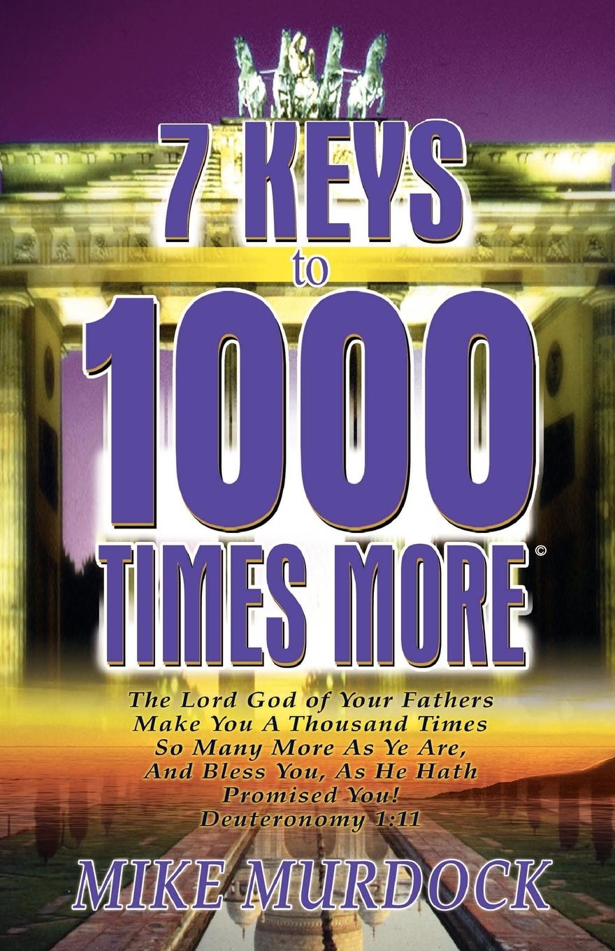 Cover: 9781563940934 | 7 Keys to 1000 Times More | Mike Murdock | Taschenbuch | Englisch