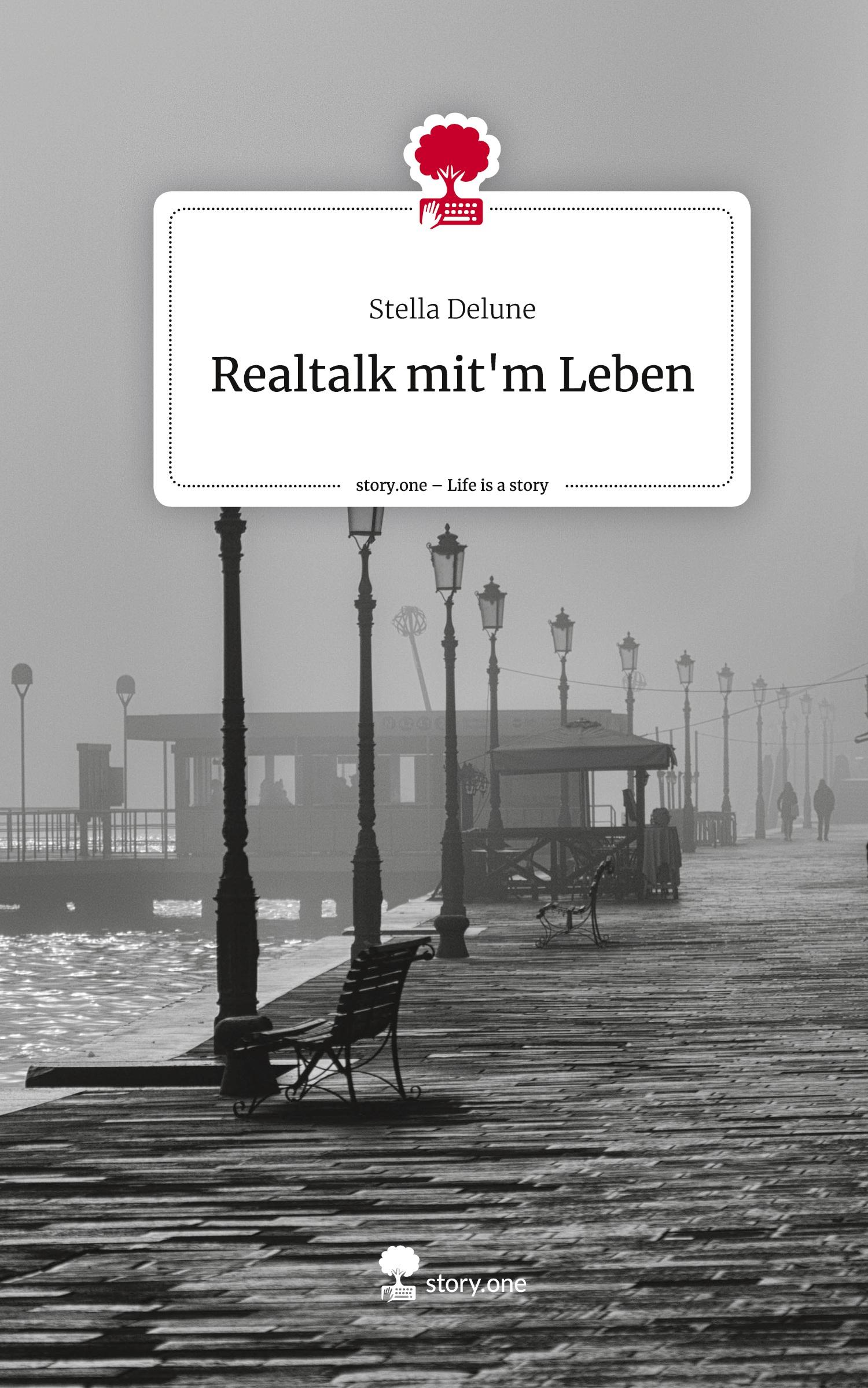 Cover: 9783711570314 | Realtalk mit'm Leben. Life is a Story - story.one | Stella Delune