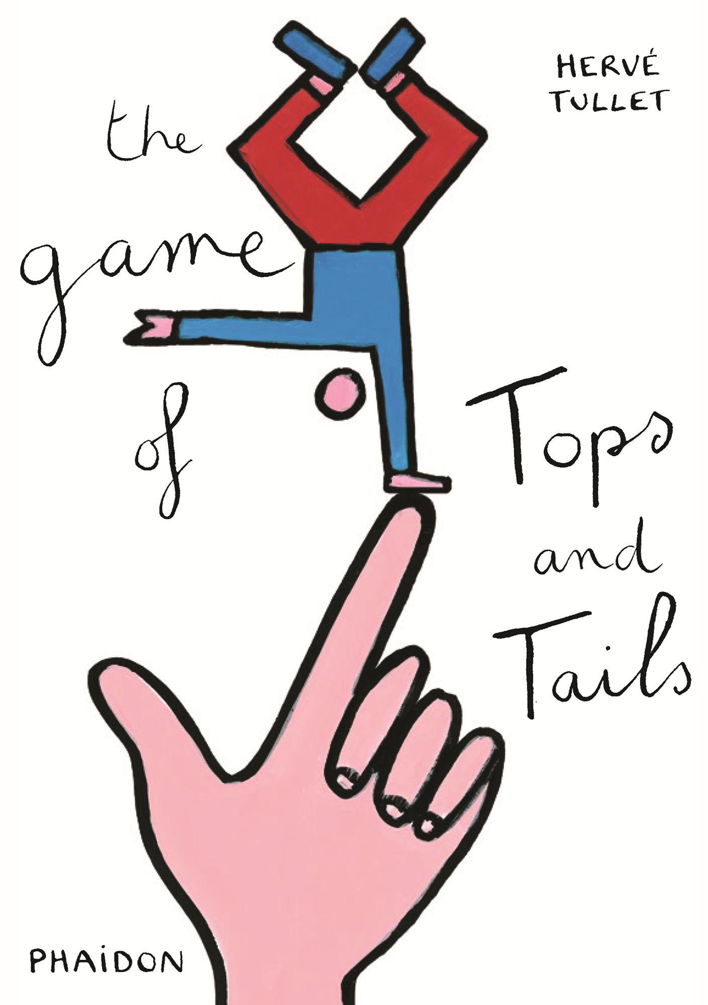 Cover: 9780714868745 | The Game of Tops and Tails | Herve Tullet | Buch | 14 S. | Englisch