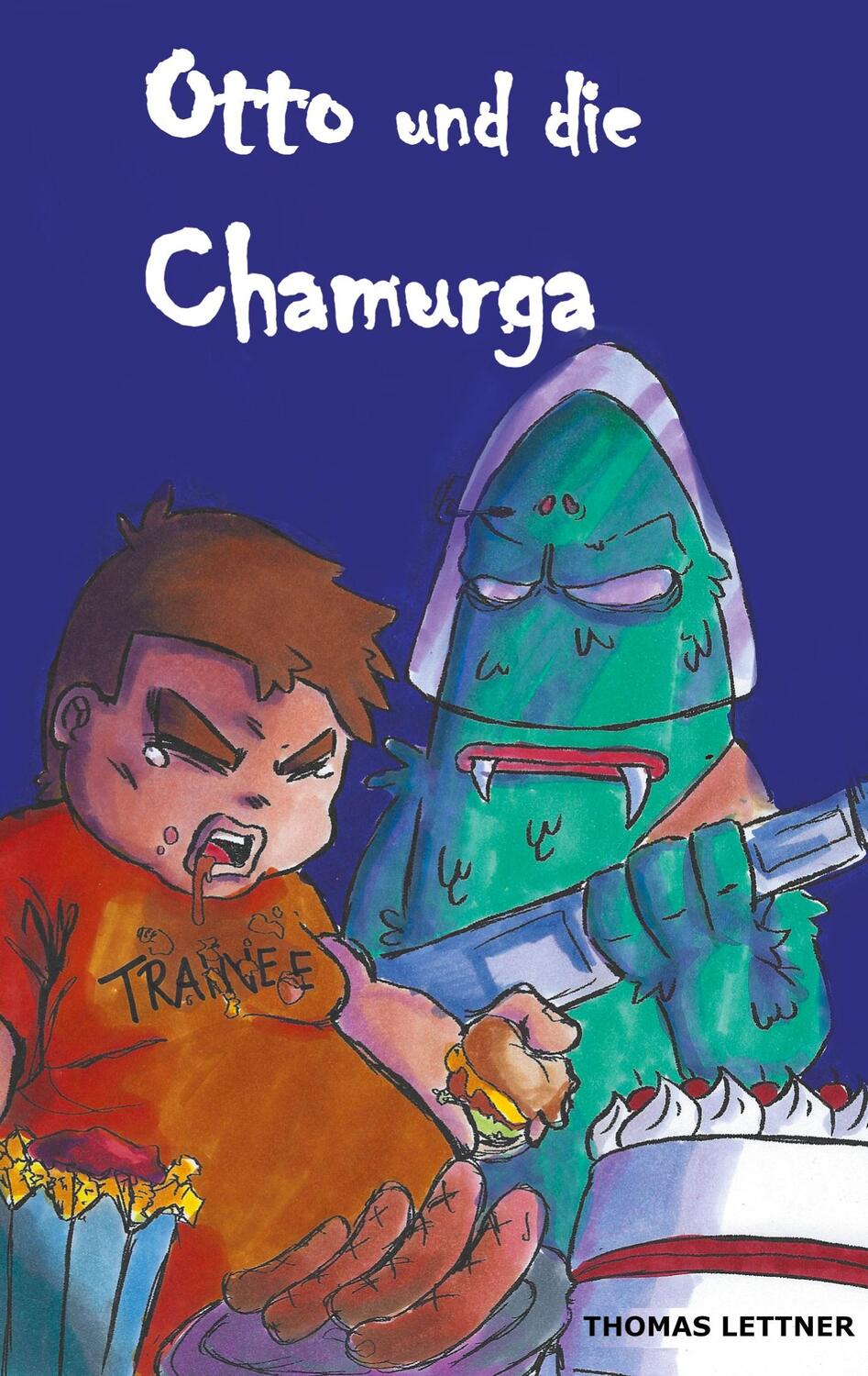 Cover: 9783759775986 | Otto und die Chamurga | Thomas Lettner | Taschenbuch | Paperback