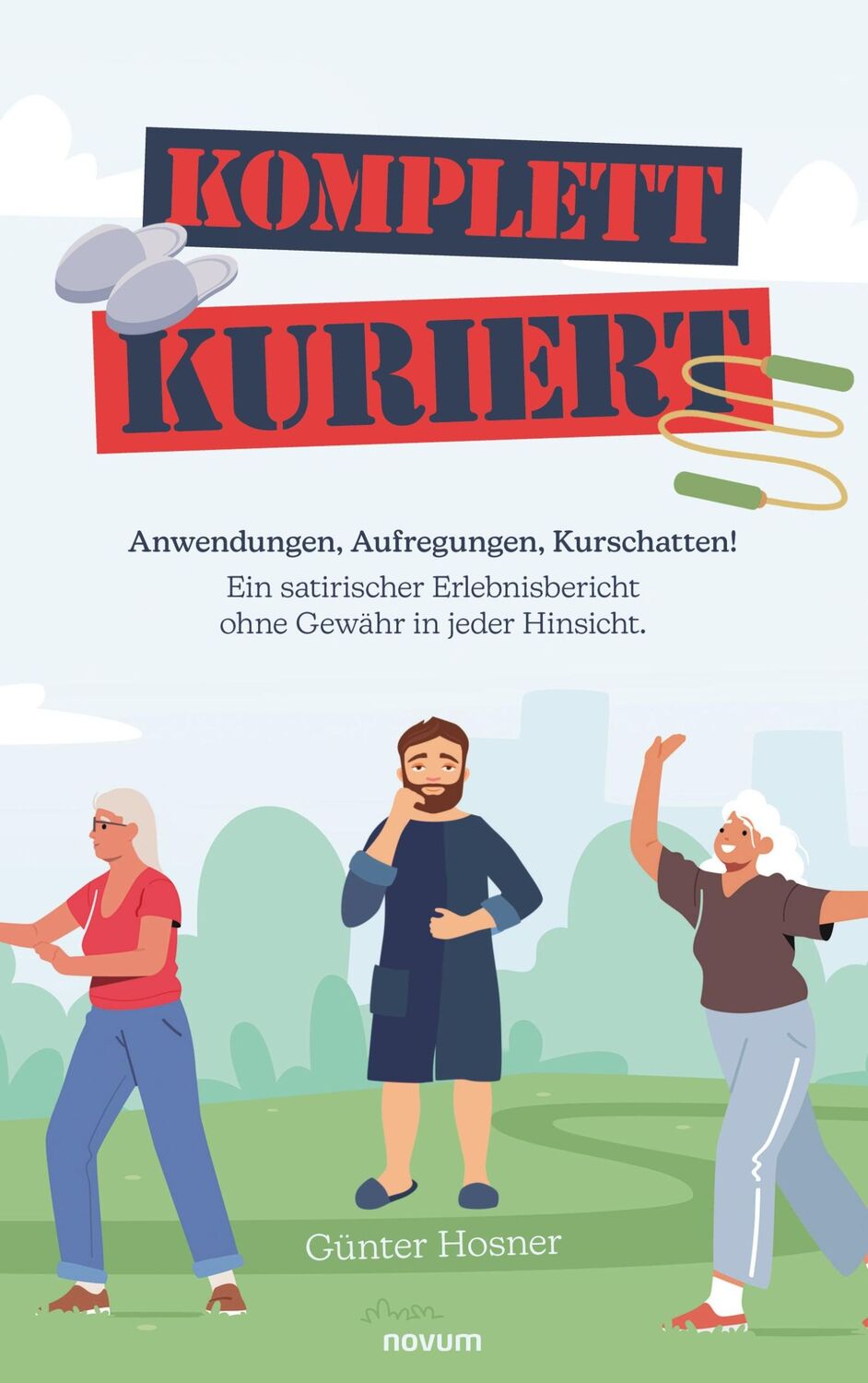 Cover: 9783991315759 | Komplett kuriert | Günter Hosner | Taschenbuch | Paperback | 126 S.