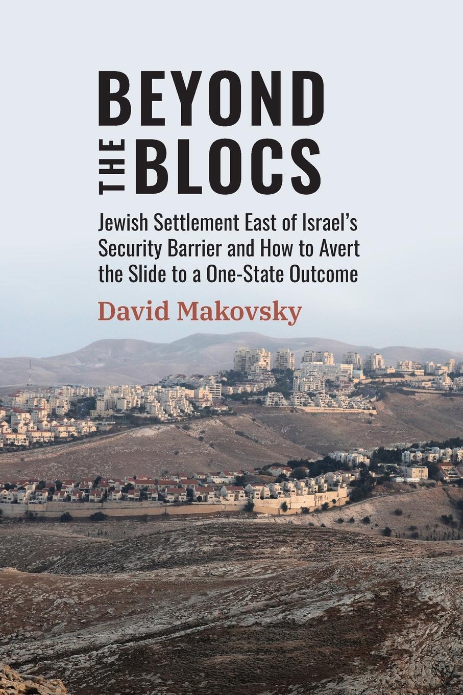 Cover: 9781538182963 | Beyond the Blocs | David Makovsky | Taschenbuch | Paperback | Englisch