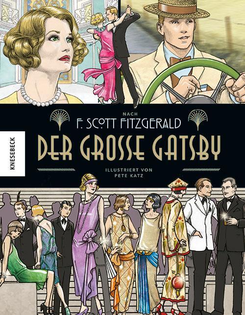 Cover: 9783957288509 | Der große Gatsby | nach F. Scott Fitzgerald | Pete Katz | Buch | 2024