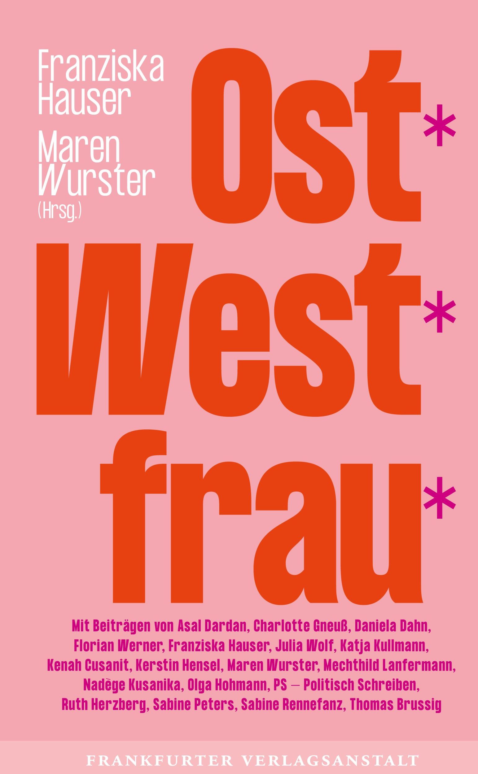 Cover: 9783627003296 | Ost*West*frau* | Franziska Hauser (u. a.) | Buch | 256 S. | Deutsch