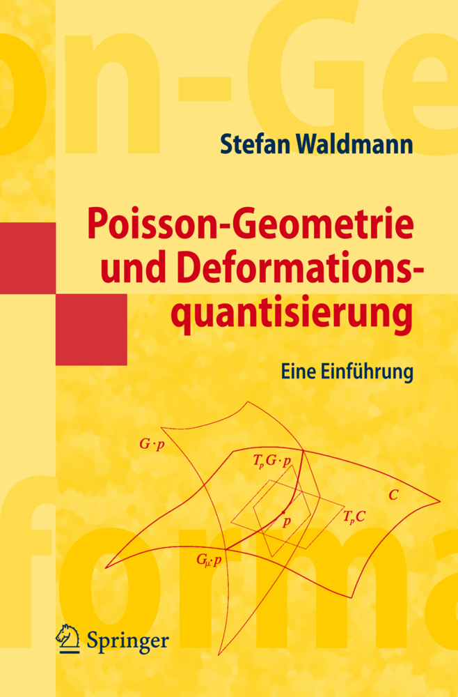 Cover: 9783540725176 | Poisson-Geometrie und Deformationsquantisierung | Eine Einführung