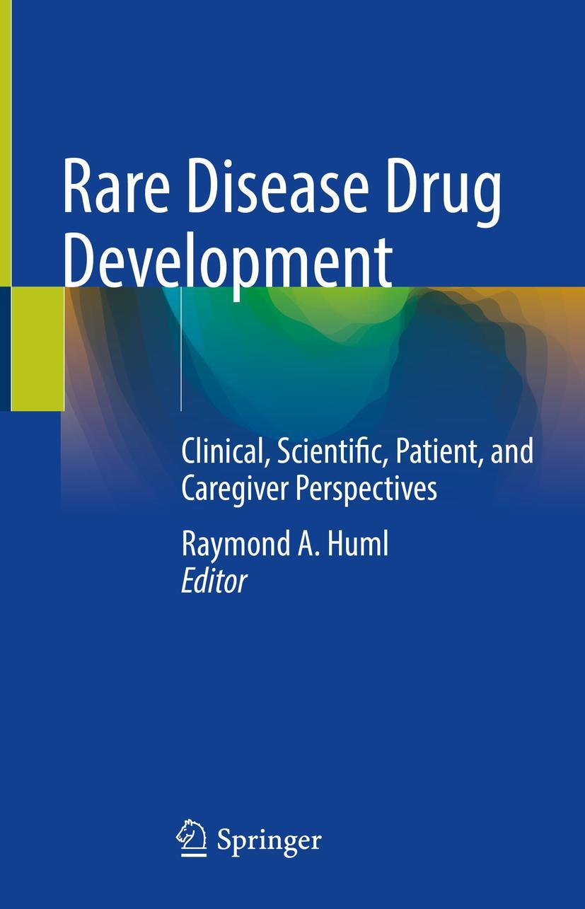 Cover: 9783030786045 | Rare Disease Drug Development | Raymond A. Huml | Buch | xxiv | 2021