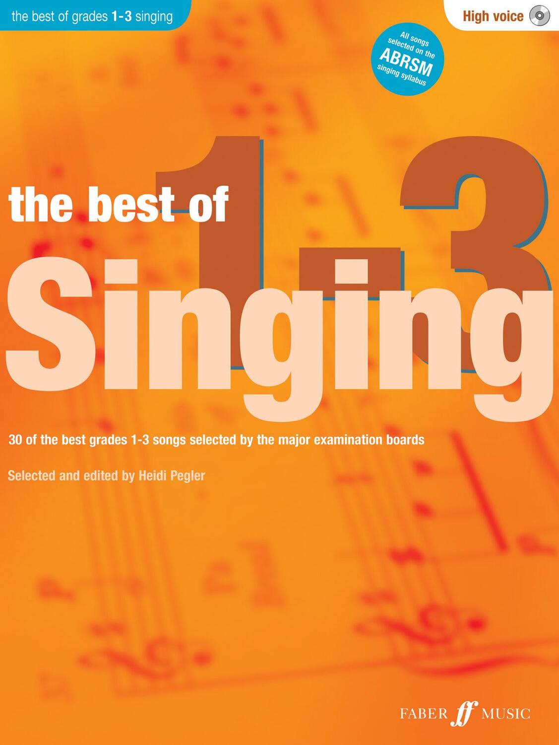 Cover: 9780571536832 | The Best of Singing 1-3 (High Voice) | Heidi Pegler | Taschenbuch