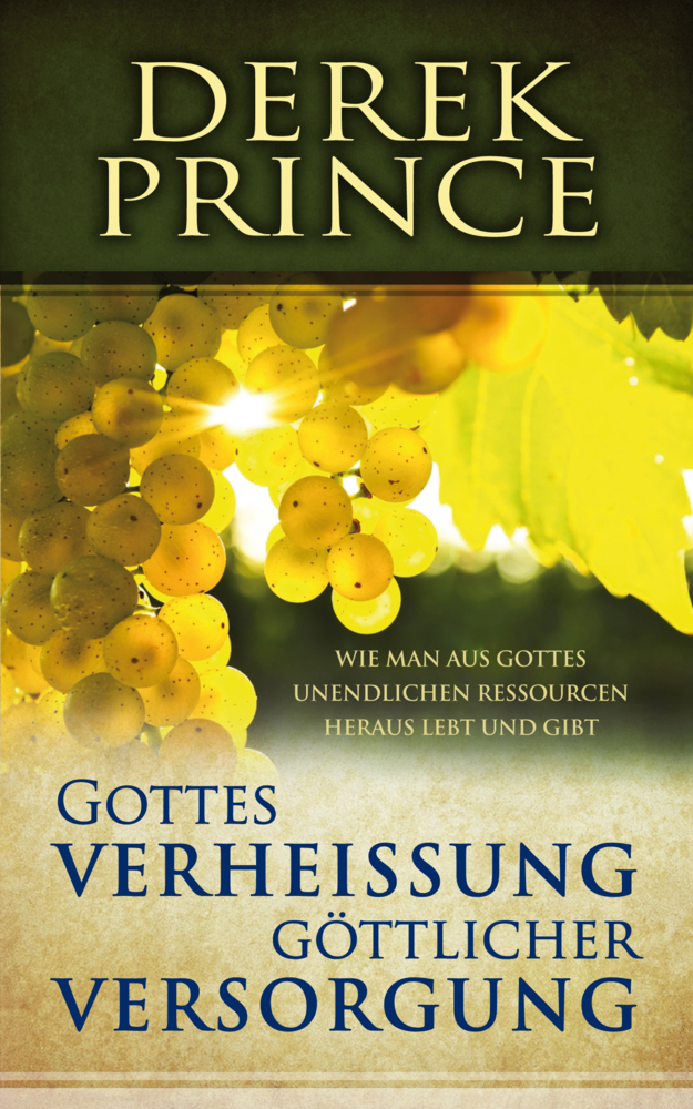 Cover: 9783932341823 | Gottes Verheissung göttlicher Versorgung | Derek Prince | Taschenbuch